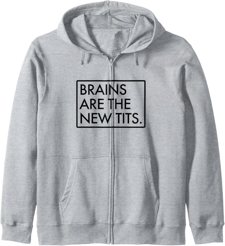 Brains Are The New Tits Feminist Kapuzenjacke