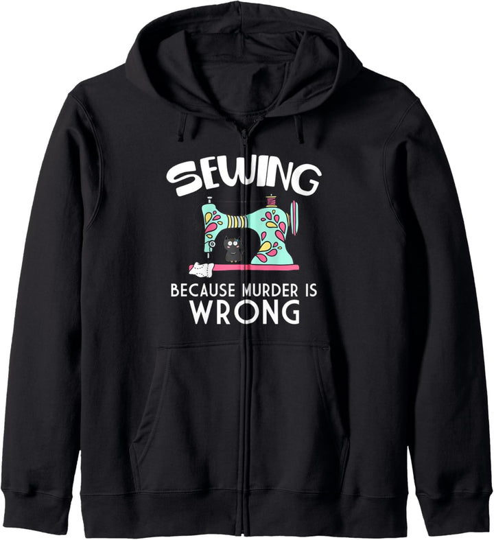 Sewing Because Murder Is Wrong Funny Cat Kapuzenjacke
