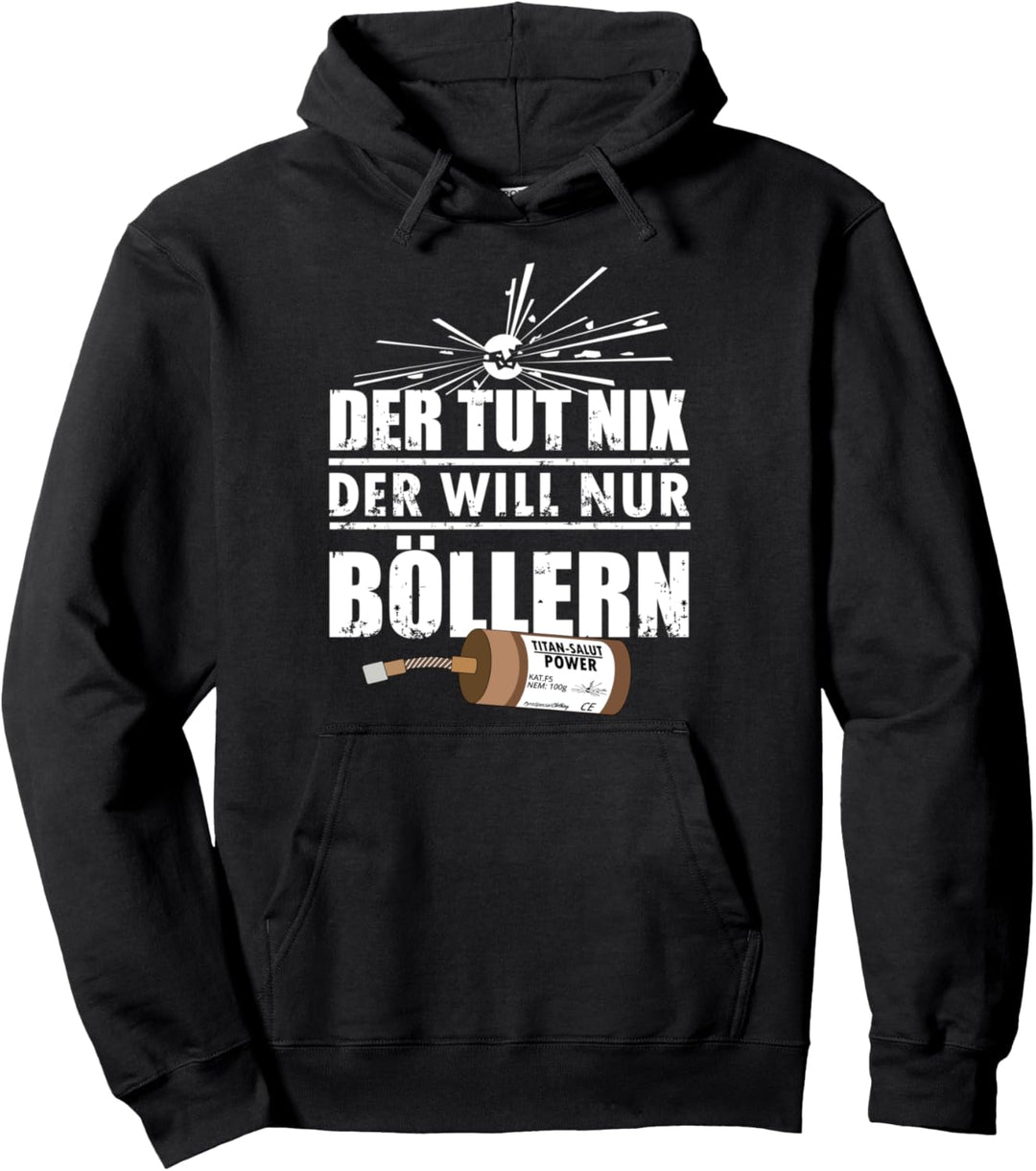 Silvester Feuerwerk Pyro Böller Pullover Hoodie