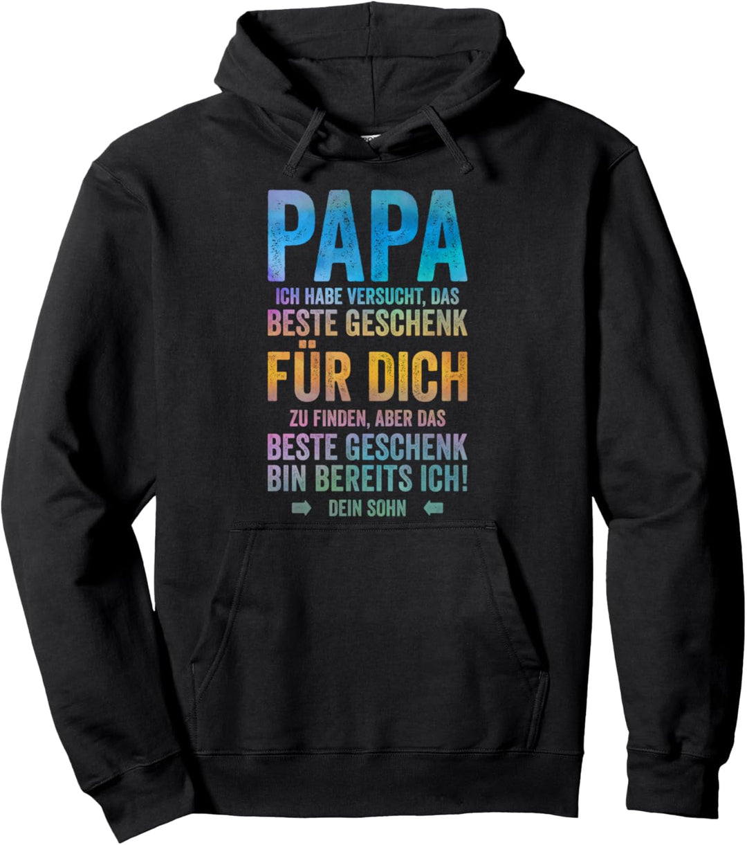 Das Beste Geschenk Sind Wir - Vatertag Sohn Tochter Papa Pullover Hoodie