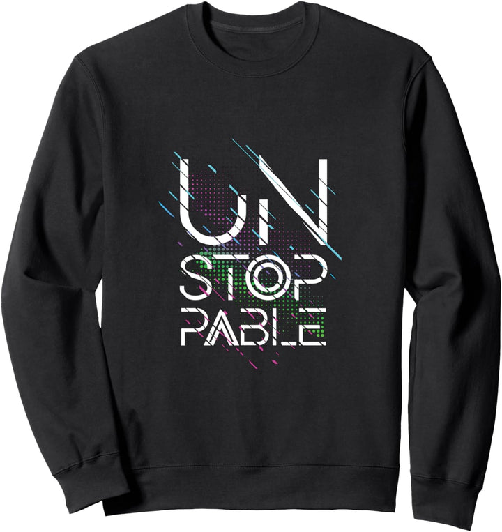 Geiles t shirt Design, Unstoppable Hoodie, Power Motivation Sweatshirt