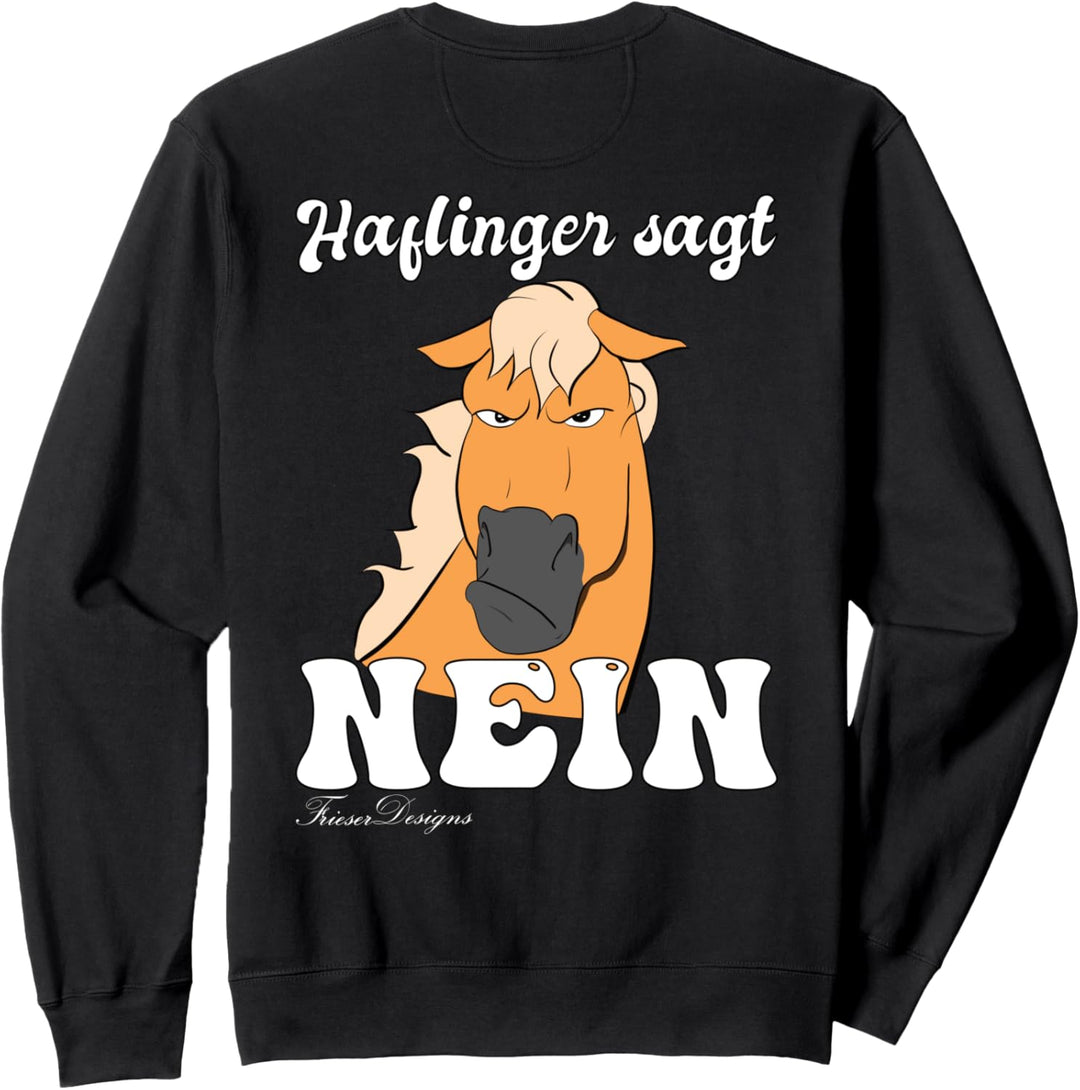 böses mürrisches Pferd sagt Nein lustiges Haflinger Sweatshirt