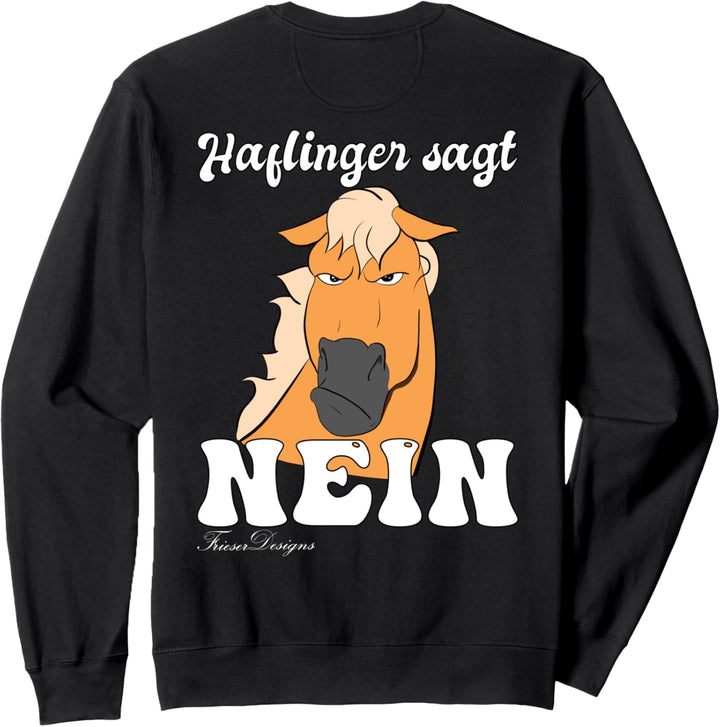 böses mürrisches Pferd sagt Nein lustiges Haflinger Sweatshirt