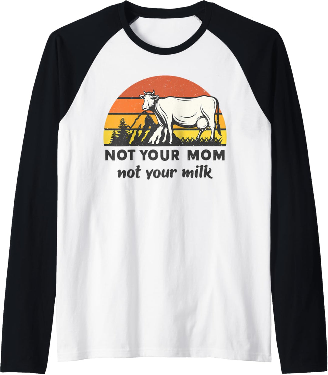 Bewusstsein für vegane Tierrechte Nicht deine Mutter, nicht deine Milch Raglan