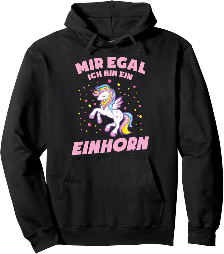 Mir Egal Ich Bin Ein Einhorn Lustiges Sprüche Pullover Hoodie