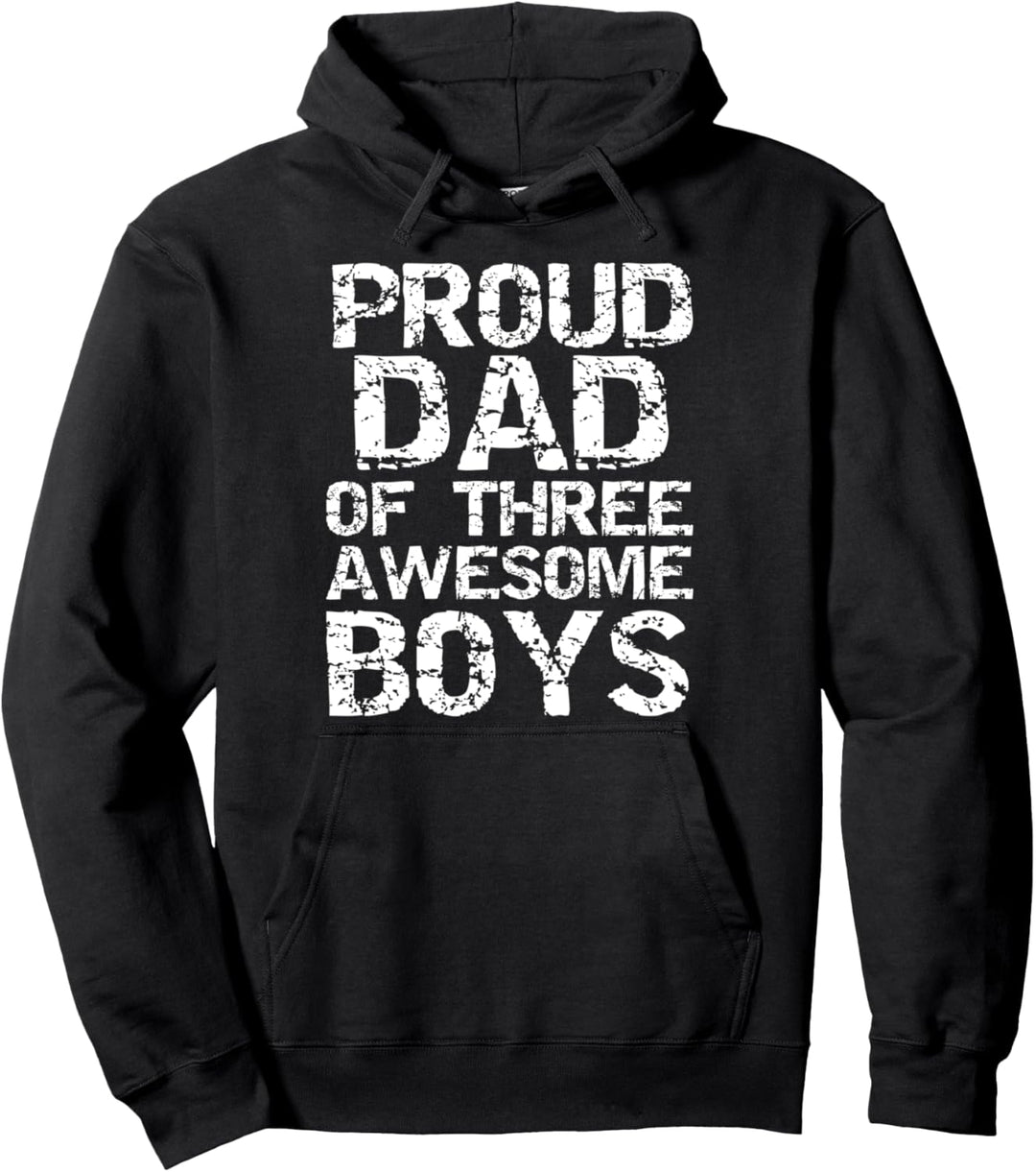 Vintage Dad of Boys Gift Proud Dad of Three Awesome Boys Pullover Hoodie
