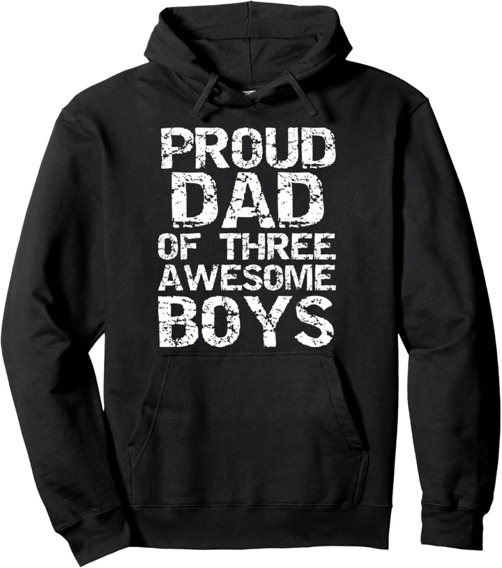 Vintage Dad of Boys Gift Proud Dad of Three Awesome Boys Pullover Hoodie