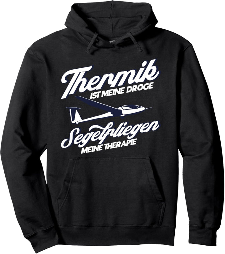 Segelflugzeug Segelfliegen Meine Therapie Segelflieger Pullover Hoodie
