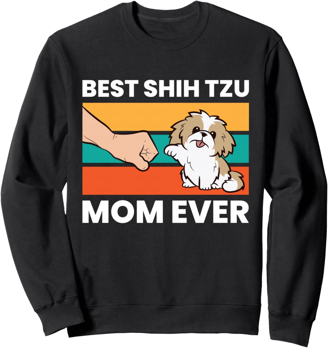 Beste Shih Tzu Mama aller Zeiten Shih Tzu Sweatshirt
