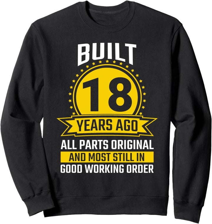 18 Jahre All Parts Original 18. Geburtstag Sweatshirt
