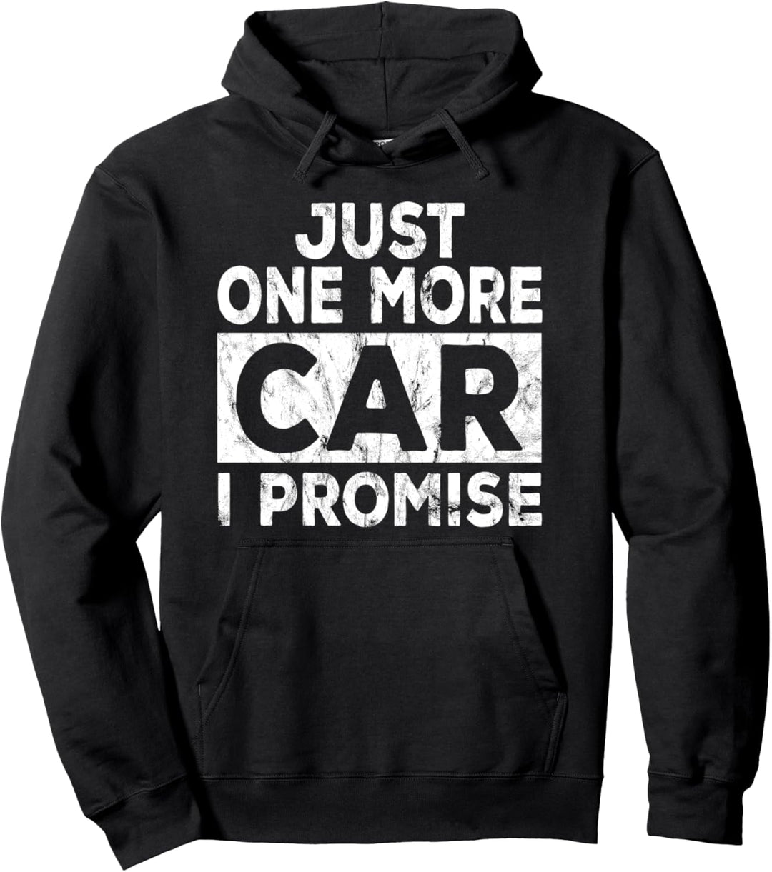 Nur Noch Ein Auto Versprochen Auto Mechaniker Geschenk Pullover Hoodie