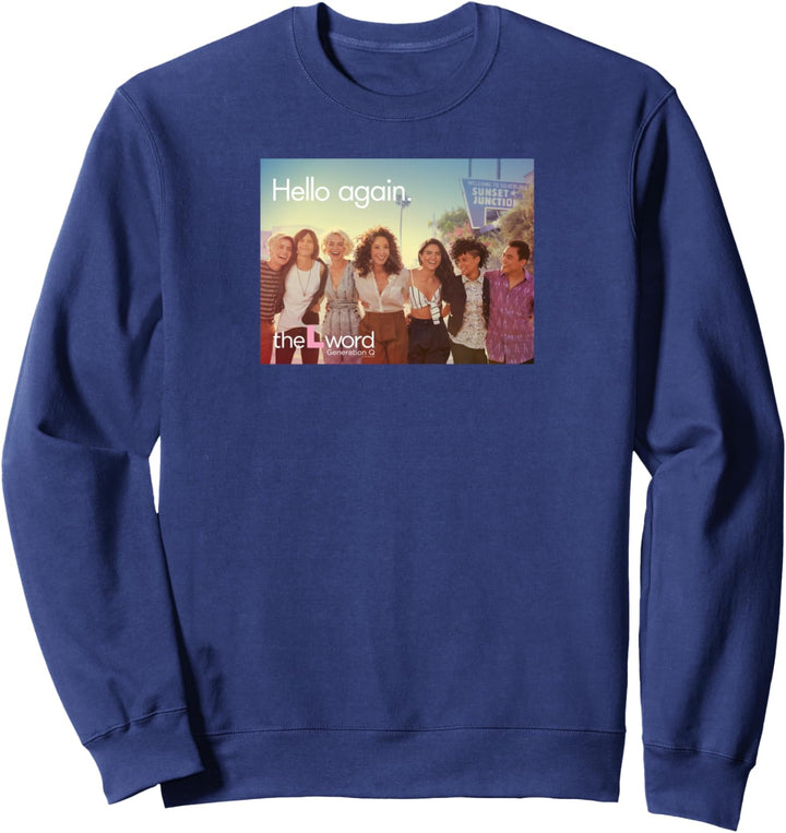 Das L-Wort: Generation Q Hallo nochmal Sweatshirt