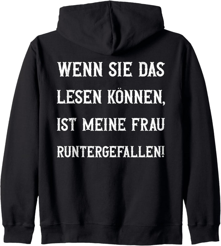 Wenn sie das Lesen können ist meine Frau runtergefallen Kapuzenjacke