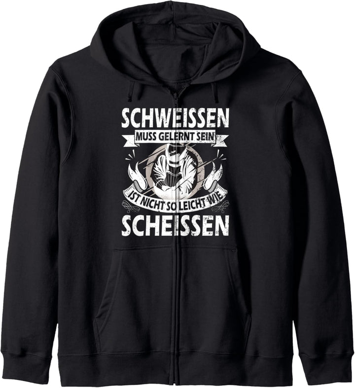 Witziger Scheiss Lustig Spruch Schweissen Geschenk Schweisser Kapuzenjacke