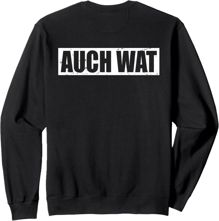 Hinten Steht Auch Wat Berlin Dialekt Schnauze Berlinerisch Sweatshirt