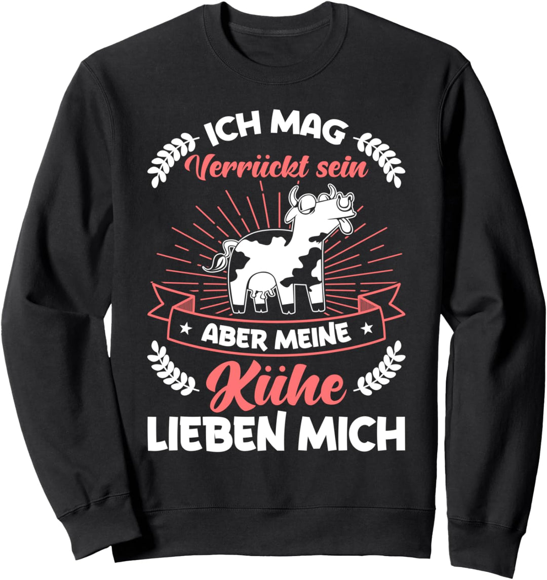 Bäuerin Kuh & Landwirt Verrücktes Meine Kühe Lieben Mich Sweatshirt