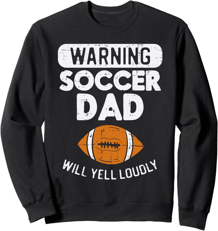 Warnung Soccer Dad American Football Funny Daddy Papa Men Sweatshirt