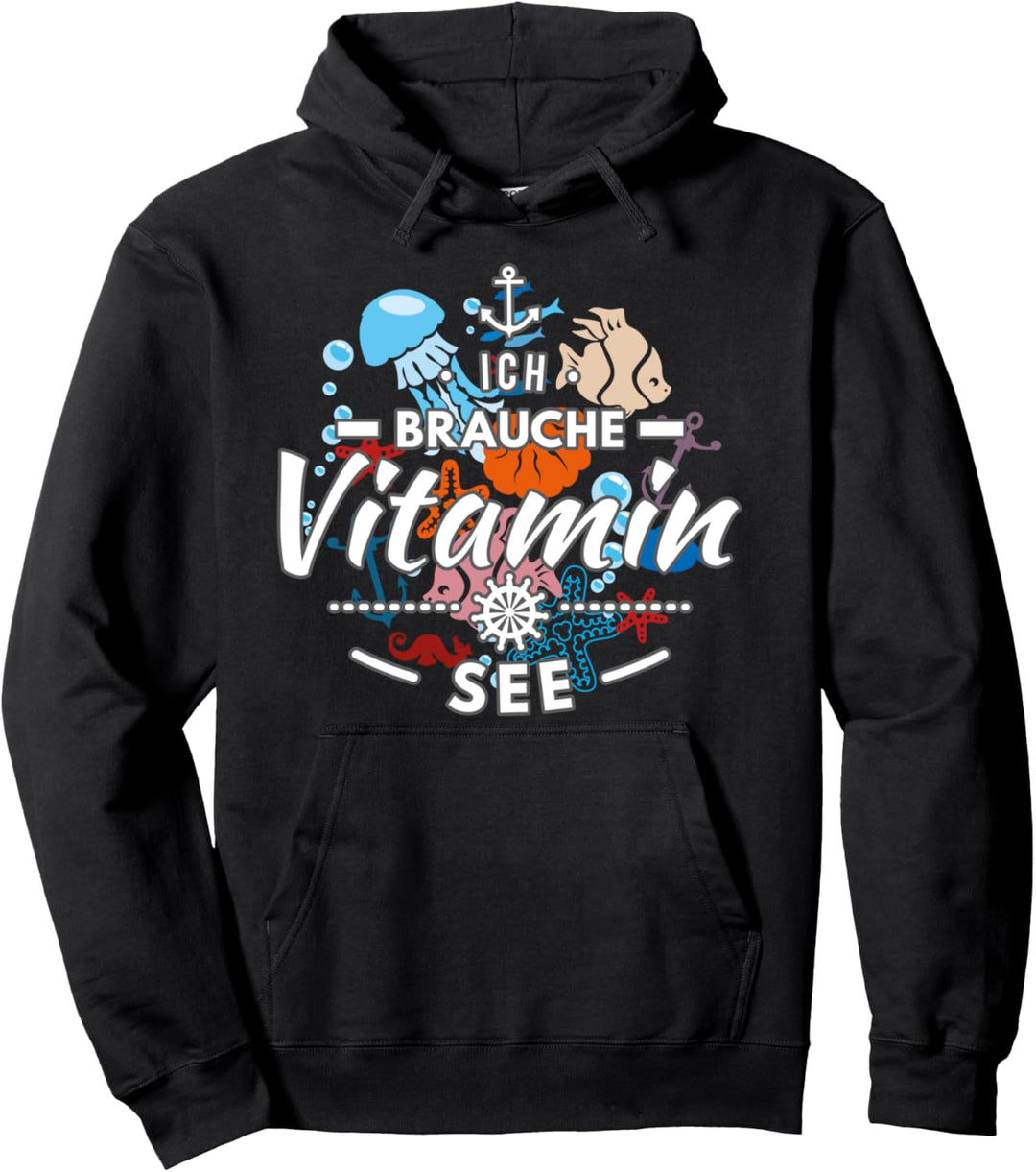 Brauche Vitamin See - Ozean Party Deko Kostüm Meer Pullover Hoodie