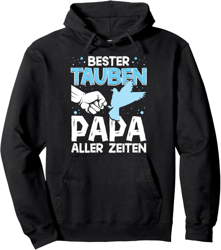 Bester Tauben Papa Aller Zeiten Taubenzüchter Taubenzucht Pullover Hoodie