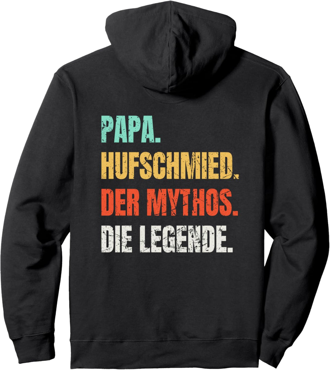 Papa Hufschmied Der Mythos Die Legende Vintage Spruch Pullover Hoodie