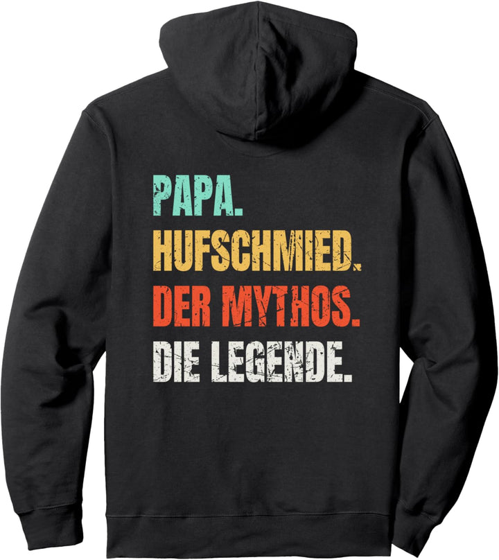 Papa Hufschmied Der Mythos Die Legende Vintage Spruch Pullover Hoodie