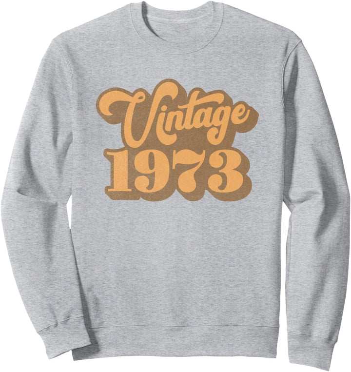 Jahrgang 1973 47 Jahre alt Geschenke 47. Geburtstag Sweatshirt