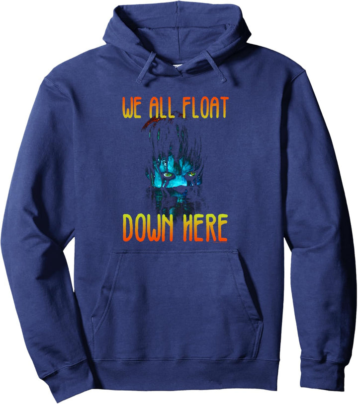 IT We All Float Down Here Pullover Hoodie