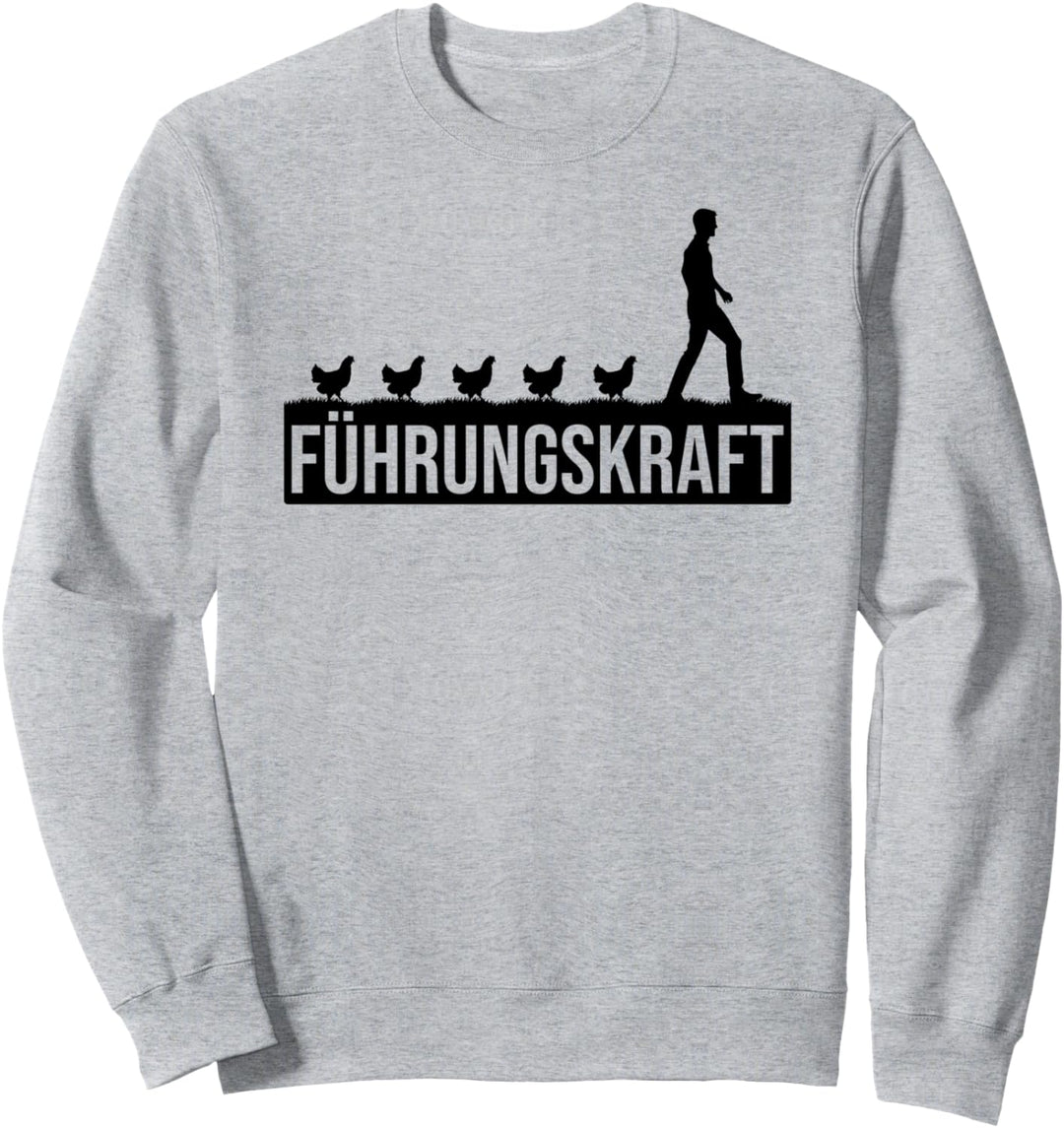 Führungskraft von Hühnern - Lustiges Landwirte Hühner Sweatshirt