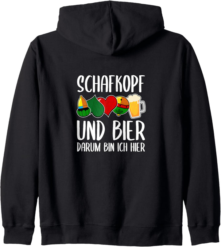 Schafkopf und Bier darum bin ich hier - Schafkopfer Kapuzenjacke