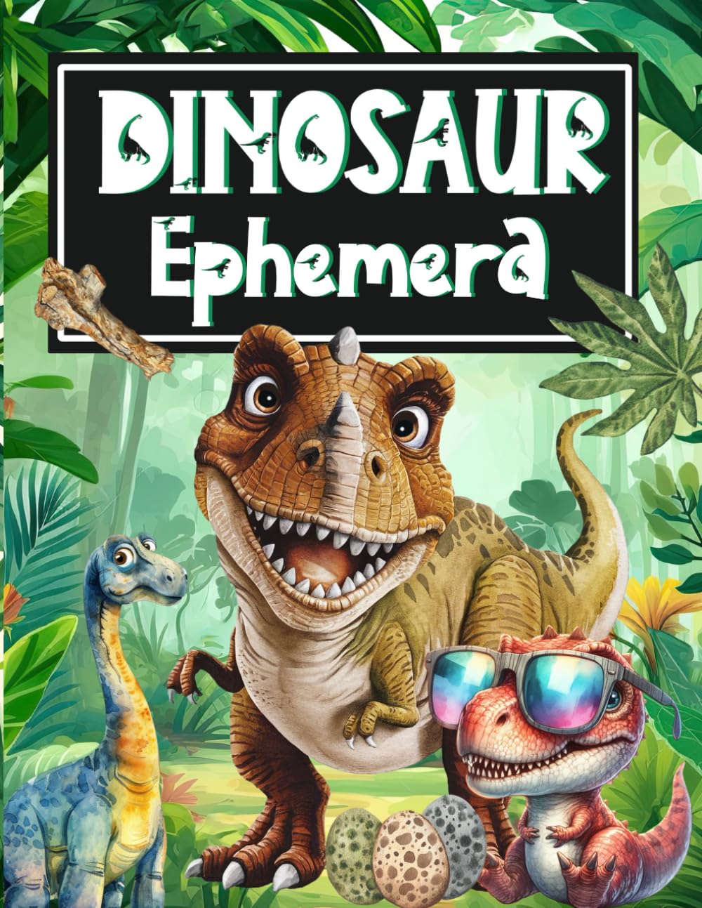 Dinosaur Ephemera Book: High Quality Images Of Animals, For Paper Crafts, Scrapbooking, Mixed Media,