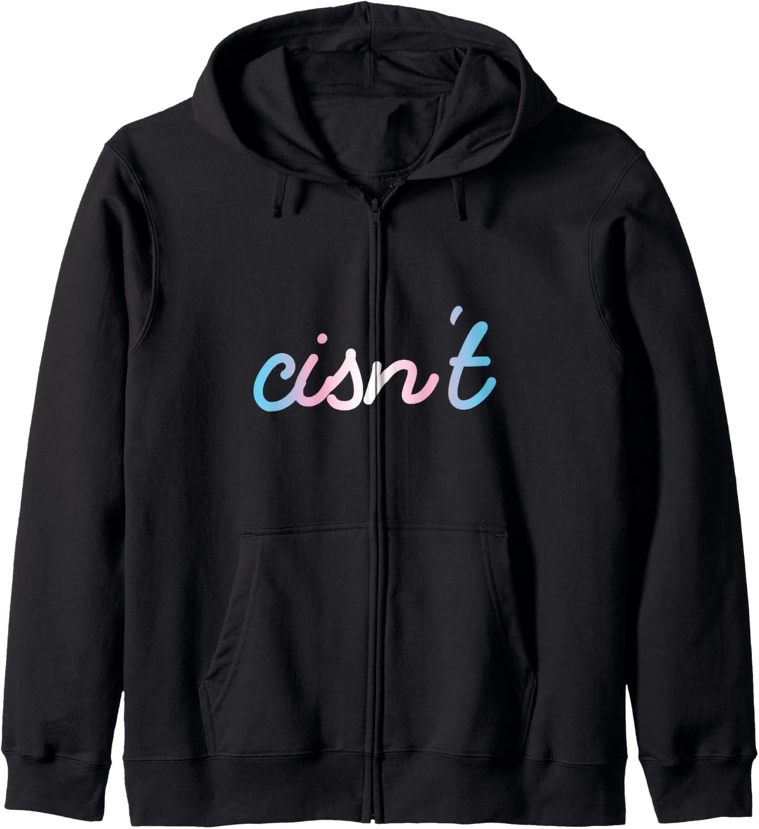 Cisn't Transsexuell Transgender Pride Trans Kapuzenjacke