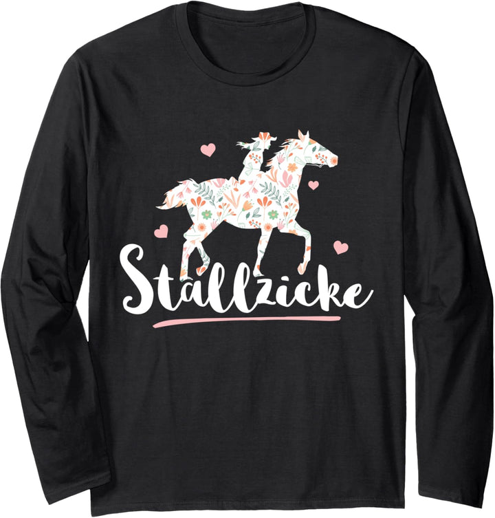 Stallzicke Reiterin Pferdemädchen Pferde Spruch Langarmshirt