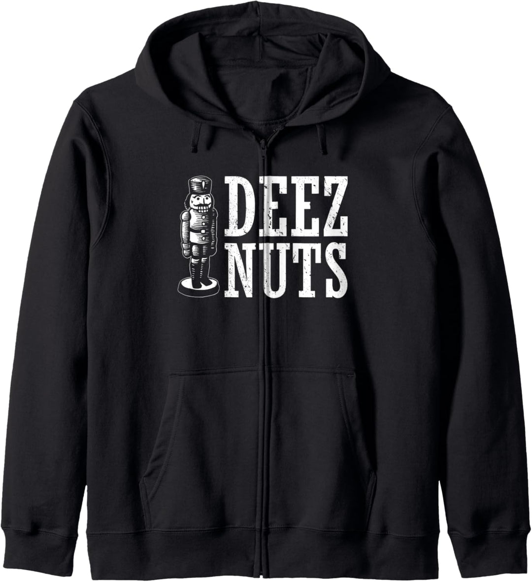 Deez Nuts - Nutcracker Gifts - Tacky Nutcrackers Christmas Kapuzenjacke