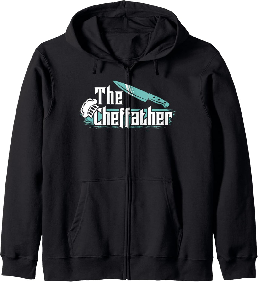 Lustiges Kochgeschenk | The Cheffather Knife Chef Hat Parodie Kapuzenjacke