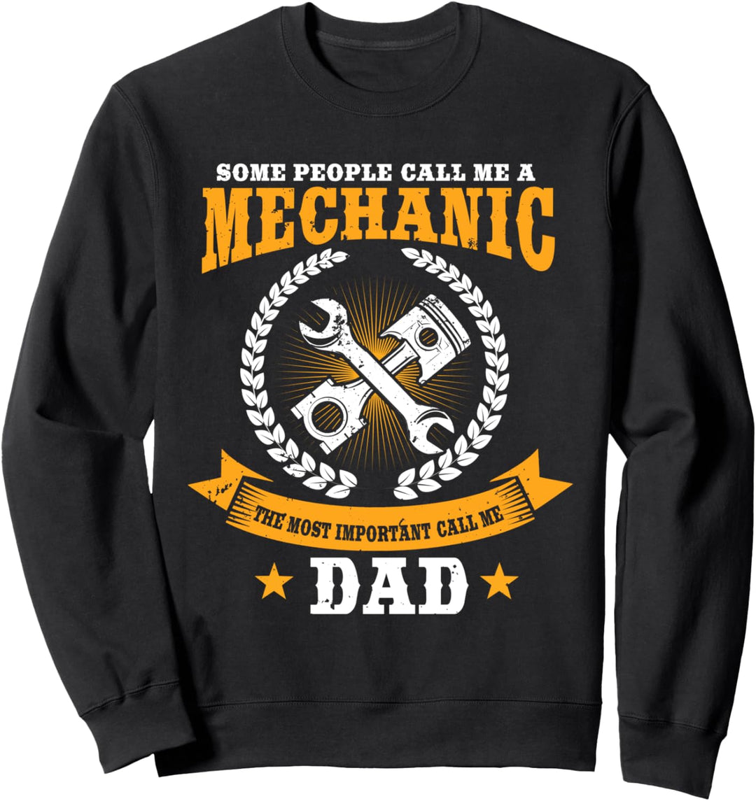 Mechanic Gifts Funny Car Repair The Kids They Call Me Dad Sweatshirt