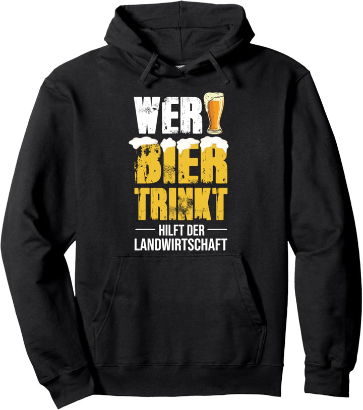 Helft der Landwirtschaft trinkt mehr Bier Bauer Landwirt Pullover Hoodie