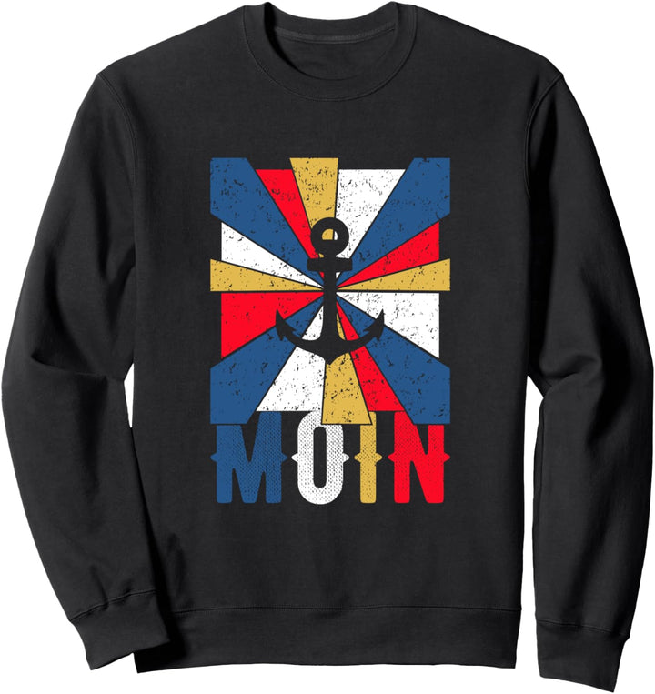 Moin mit Anker Motiv, Nordsee, Meer, Norddeutschland Sweatshirt