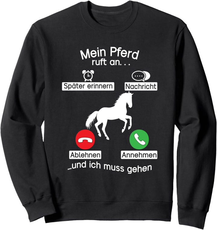 Mein Pferd ruft an Friese Jungs Pony Spruch Pferdle Sweatshirt