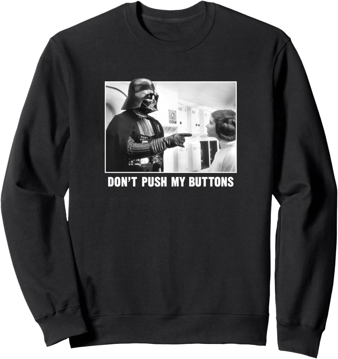 Star Wars Darth Vadar Princess Leia Don't Push My Buttons Sweatshirt