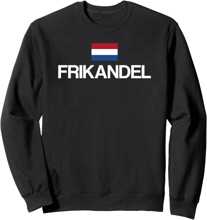 Frikandel Fahne Niederlande Sweatshirt