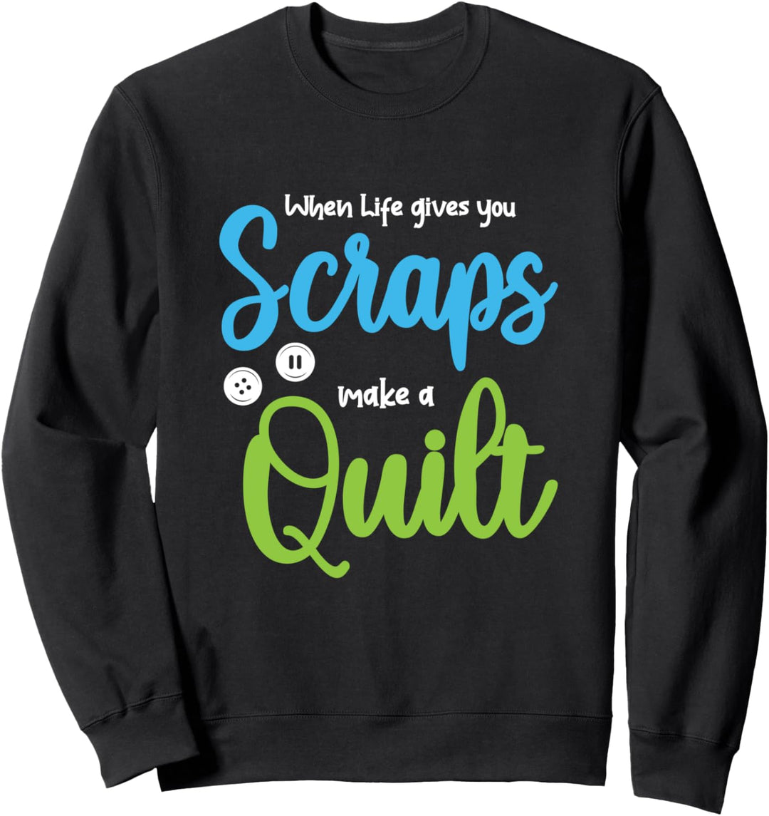Scraps Quilting Nähmaschine Schneiderei Schneiderei Sweatshirt