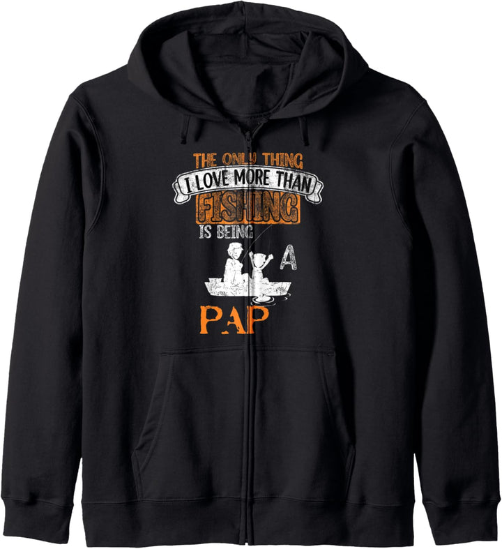 The only thing I love more than fishing is beaing a Pap Kapuzenjacke