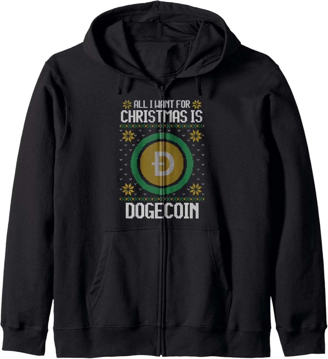 All I Want For Christmas Is Dogecoin - Crypto Currency Kapuzenjacke