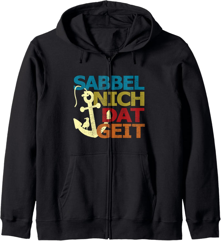 SABBEL NICH DAT GEIT I Lustiges Plattdeutsch Norddeutsch Kapuzenjacke