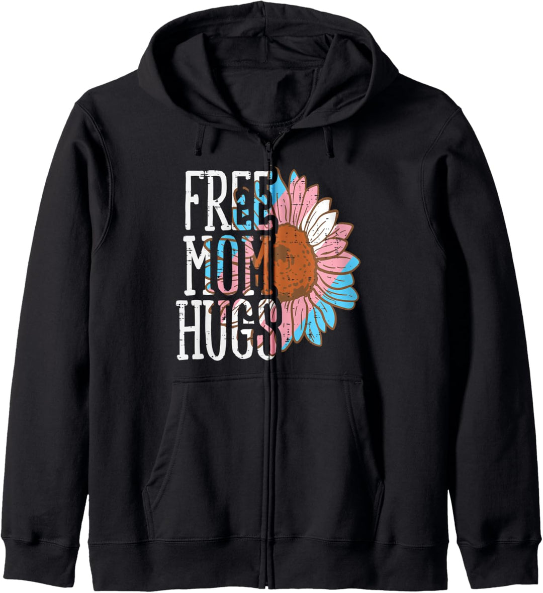 Free Mom Hugs Sunflower Transgender Transsexual Trans Women Kapuzenjacke