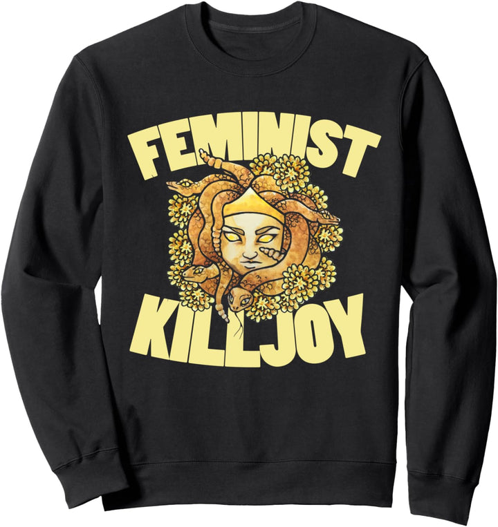 Feminist Killjoy Medusa Sweatshirt
