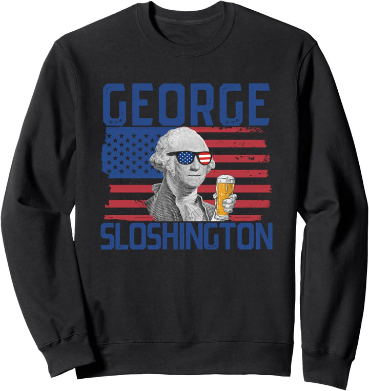 George Sloshington 4. Juli Präsident George Washington Sweatshirt
