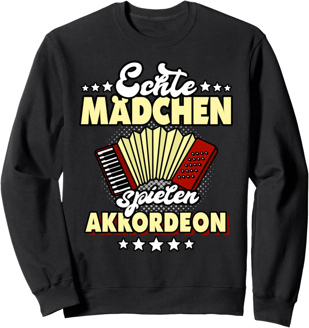 Akkordeon Geschenk Frauen Echte Mädchen Spruch Handharmonika Sweatshirt