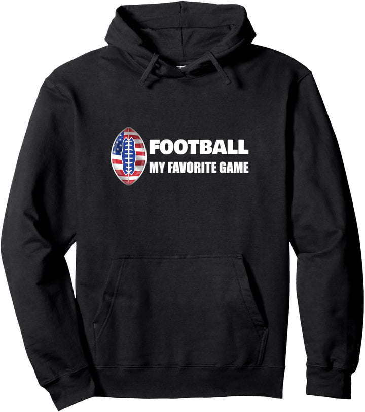 Football My Favorite Game, American Football Pullover Hoodie