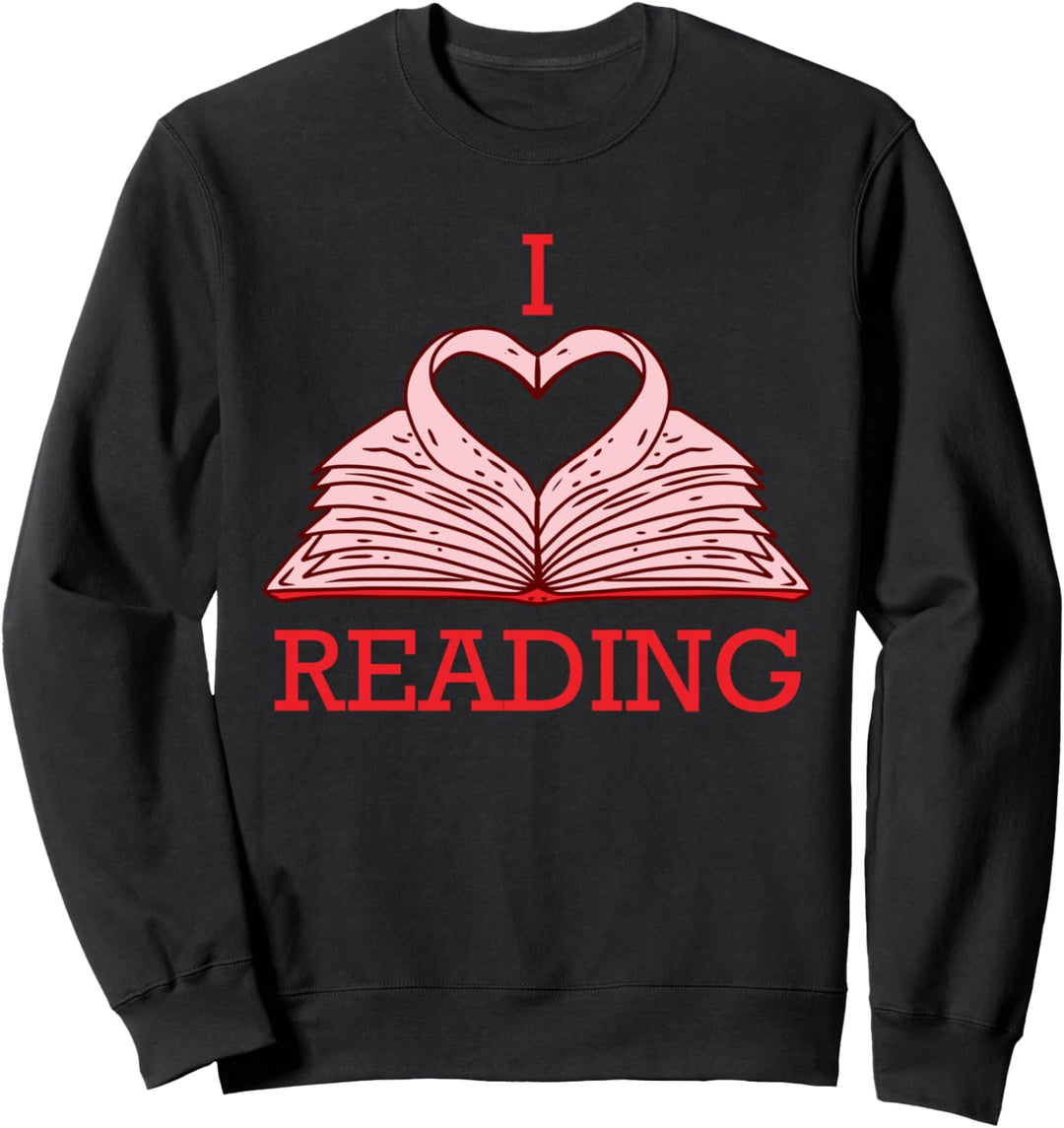 I Love Reading - Librarian Book Fun Geschenk Sweatshirt